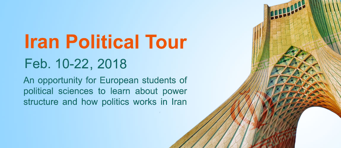 Iran political tour, an opportunity not to miss!